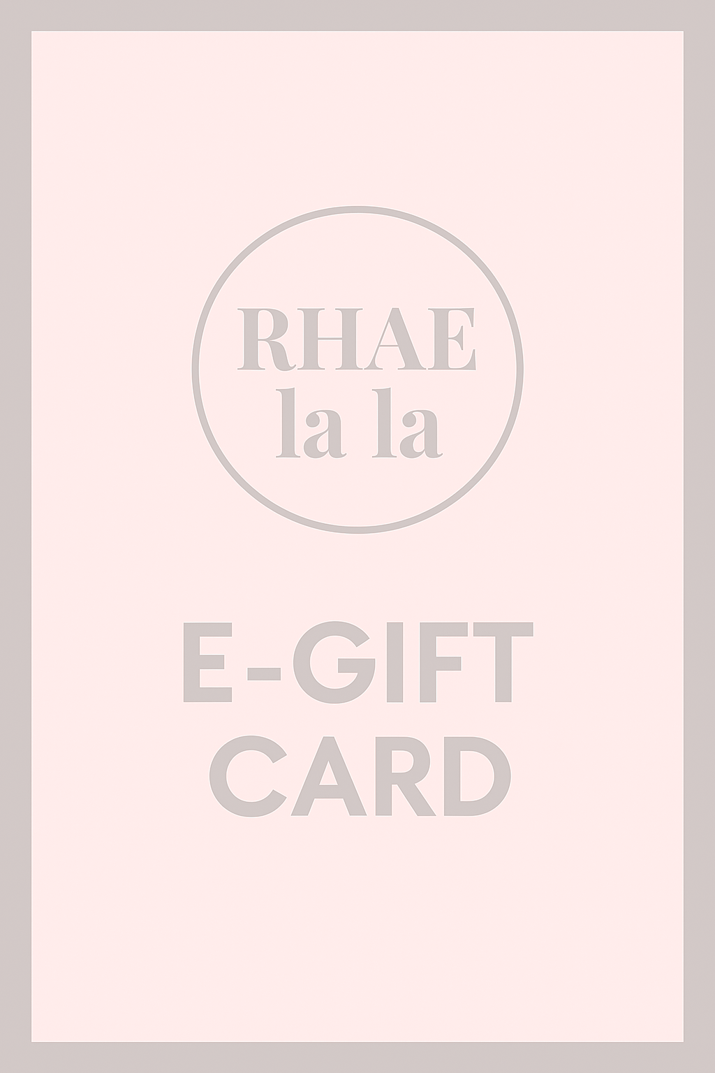 E-Gift Card - Choose Your Amount